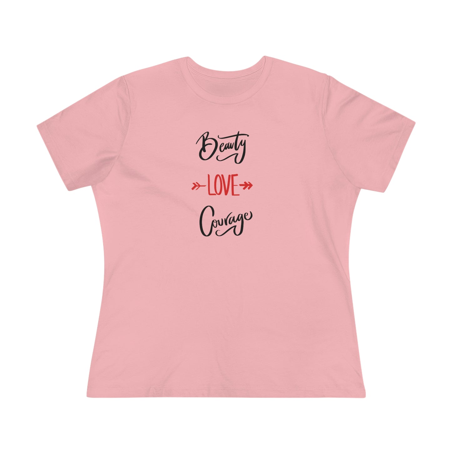 T-Shirt Bella+Canva Women's Premium Tee Beauty Love Courage