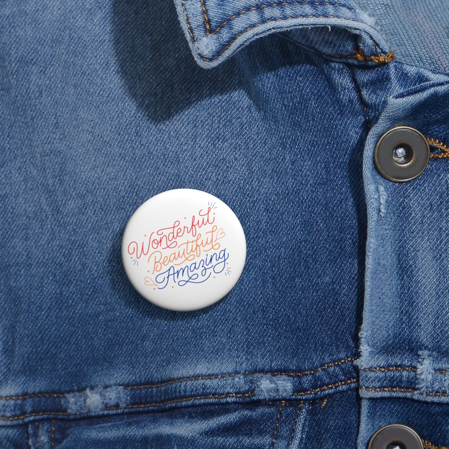 Buttons Pin Wonderful Beautiful Amazing