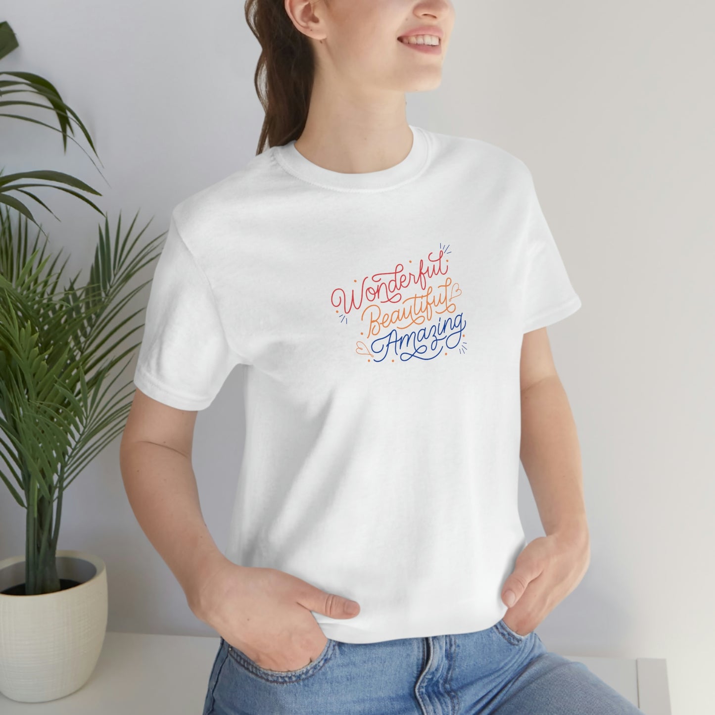 T-Shirt Bella+Canva Wonderful Beautiful Amazing Jersey Short Sleeve Tee Gift for Her Womens