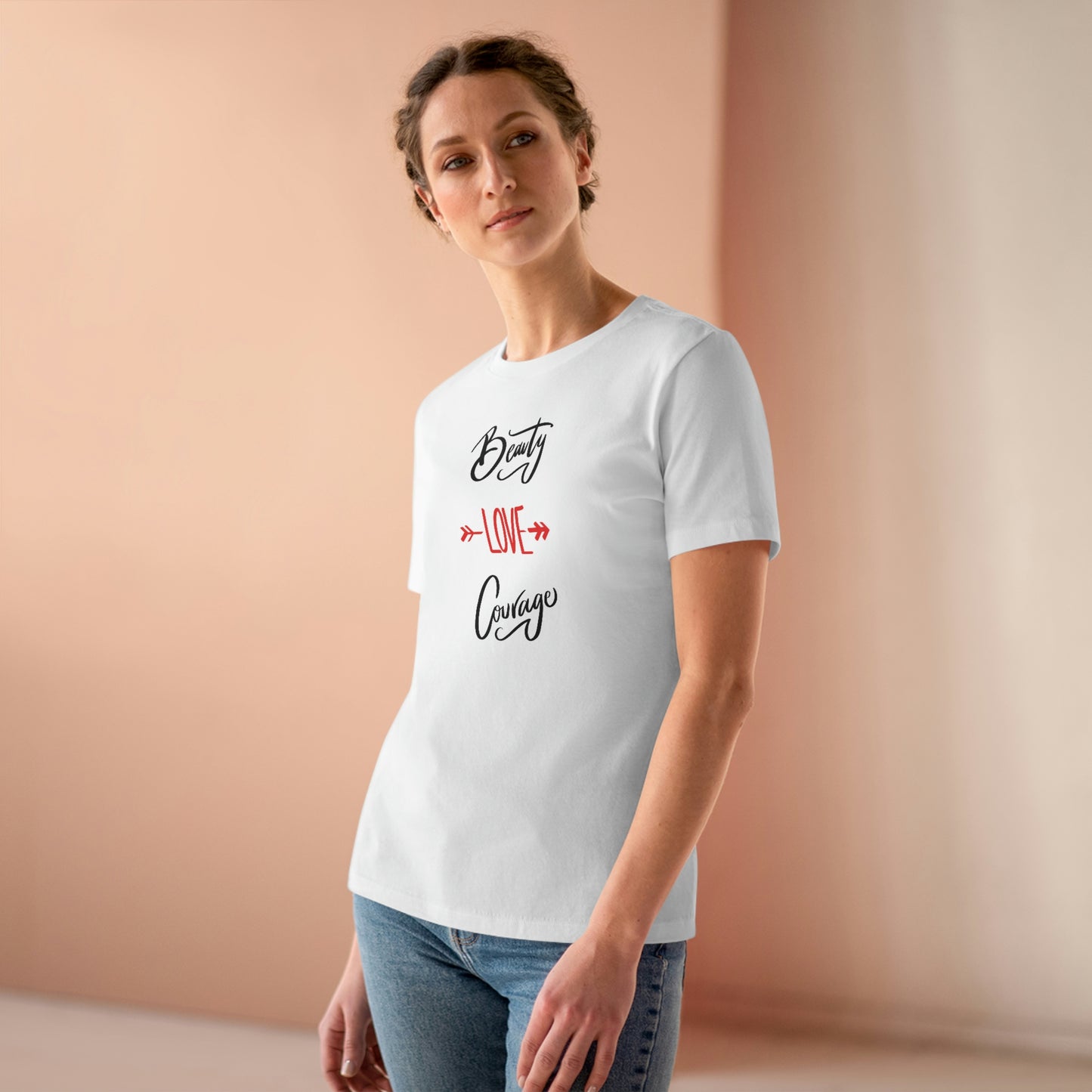 T-Shirt Bella+Canva Women's Premium Tee Beauty Love Courage